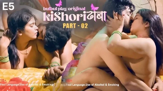 Kishori Dhaba 2025 E05 Hindi Web Series – BulBulPlay